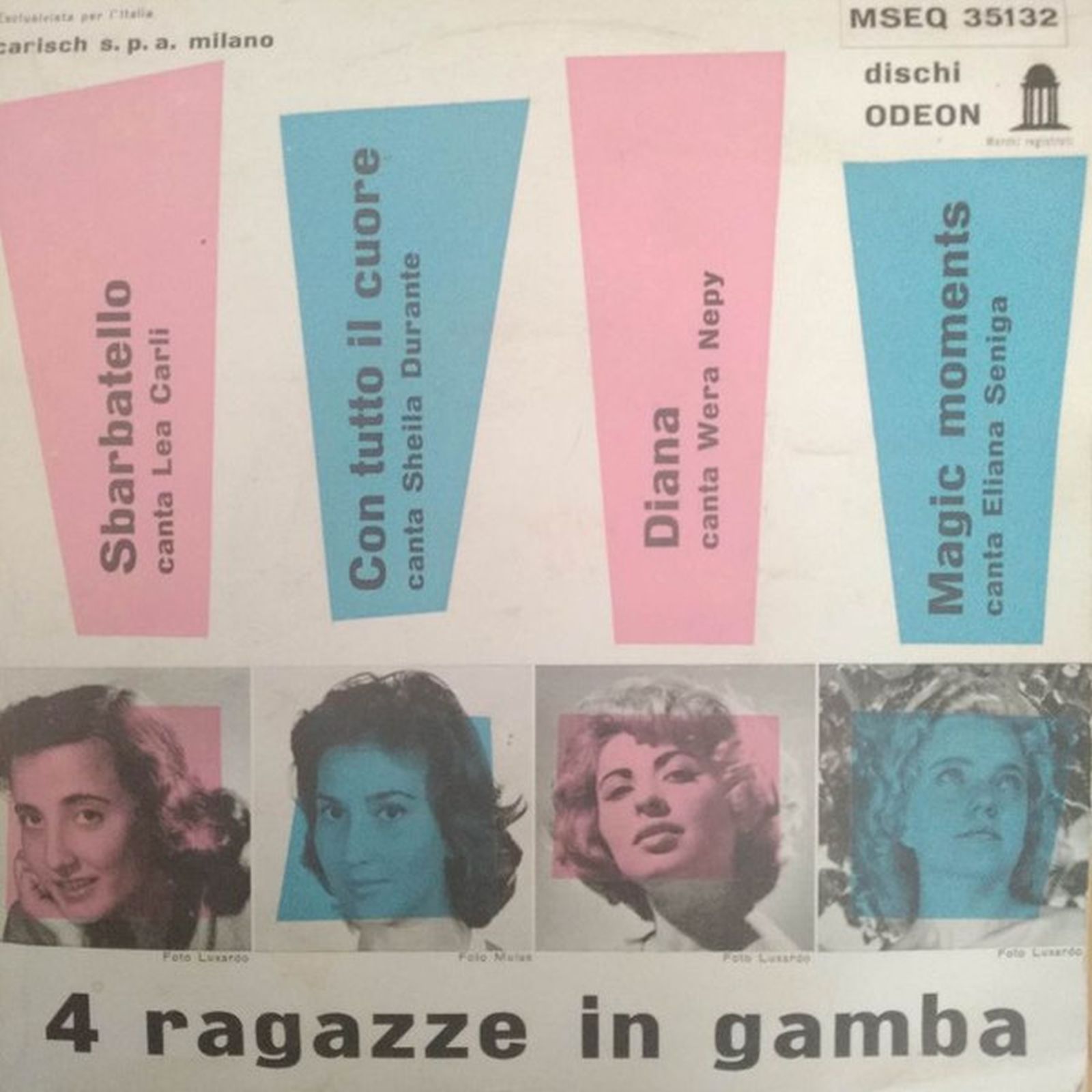 Wera Nepy / Lea Carli / Eliana Seniga / Sheila Durante 4 Ragazze In Gamba 7, EP Odeon – MSEQ 35132 Italy 1958 VG+/VG+”